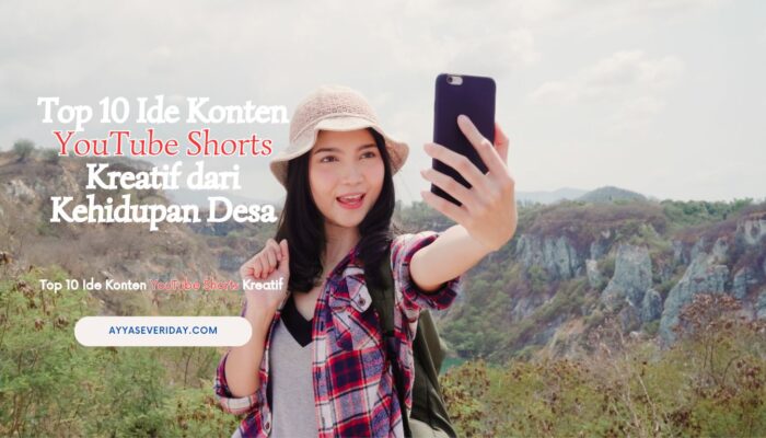 Top 10 Ide Konten YouTube Shorts Kreatif dari Kehidupan Desa