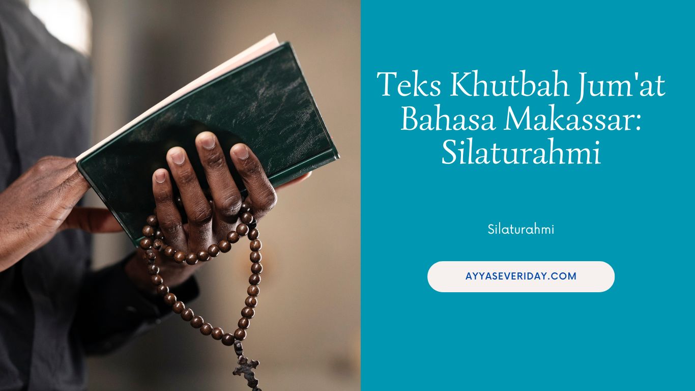 khutbah jum'at dengan judul SILATURAHMI