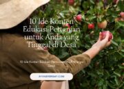 10 Ide Konten Edukasi Pertanian untuk Warga Desa